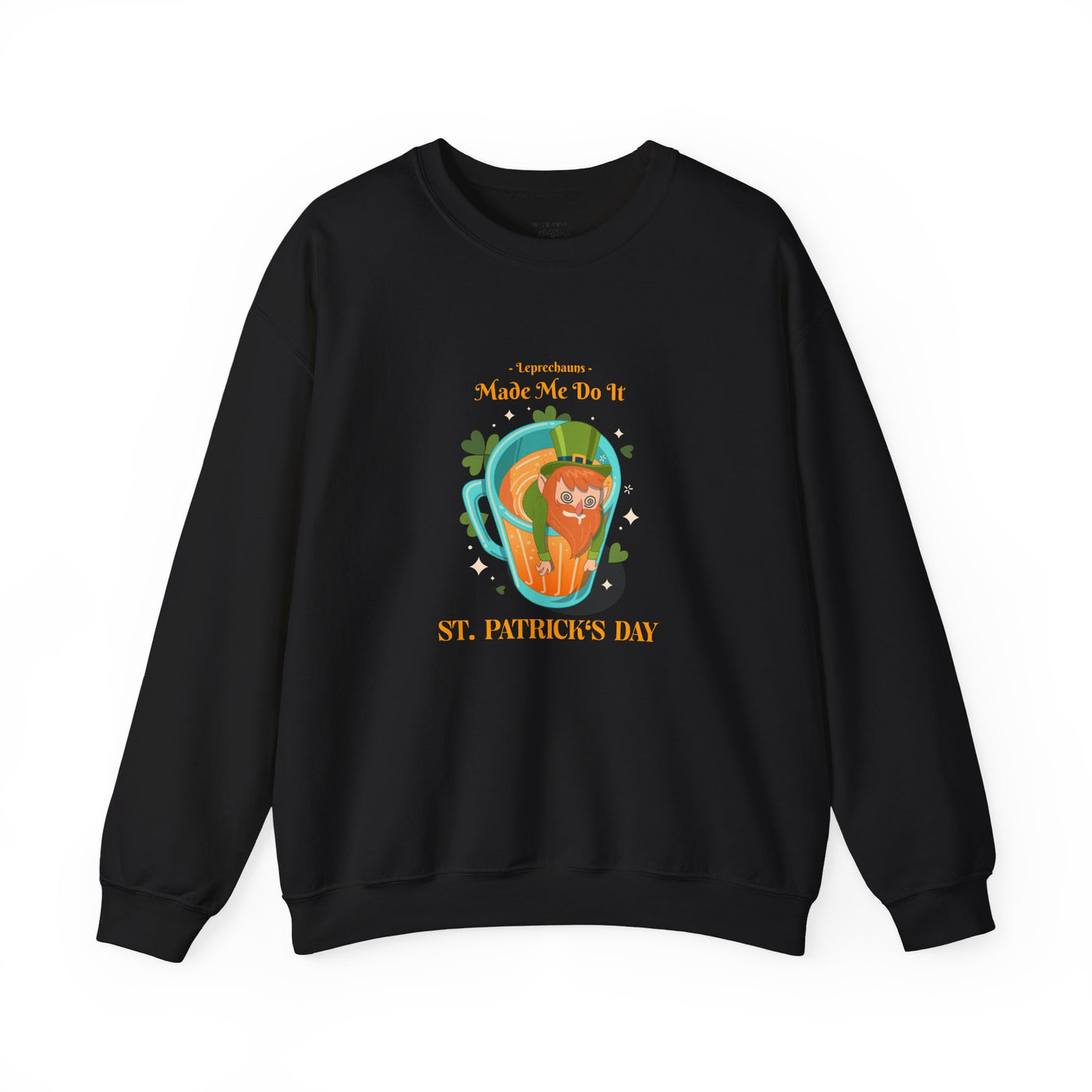 "Leprechauns Made Me Do It" - Unisex Heavy Blend™ Crewneck Sweatshirt