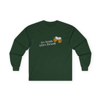 Load image into Gallery viewer, "0% Irish, 100% Drunk" - Unisex Ultra Cotton Long Sleeve Tee