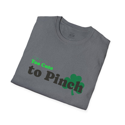 "Too Cute to Pinch" (BLACK) - Unisex Softstyle T-Shirt