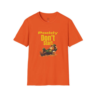 "PADDY DON'T START" - Unisex Softstyle T-Shirt