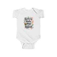 Load image into Gallery viewer, "BORN TO HULA, NAP, REPEAT" - Infant Fine Jersey Bodysuit