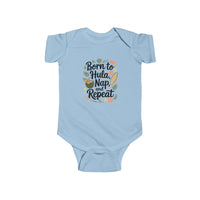 Load image into Gallery viewer, "BORN TO HULA, NAP, REPEAT" - Infant Fine Jersey Bodysuit