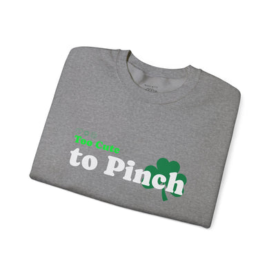 "Too Cute to Pinch" (WHITE) - Unisex Heavy Blend™ Crewneck Sweatshirt