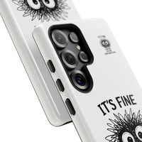 Load image into Gallery viewer, It's Fine, I'm Fine, Everything Is Fine — Sarcastic Funny Phone Case for iPhone, Samsung Galaxy &amp; Google Pixel
