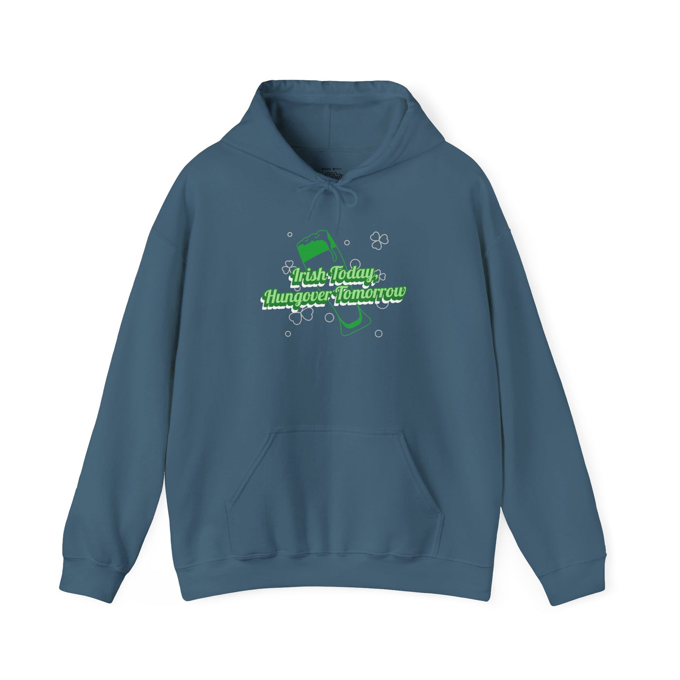 "Irish Today, Hungover Tomorrow" - Unisex Heavy Blend™ Hooded Sweatshirt