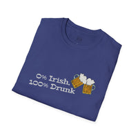 Load image into Gallery viewer, "0% Irish, 100% Drunk" - Unisex Softstyle T-Shirt