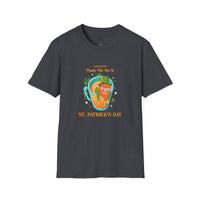 Load image into Gallery viewer, "Leprechauns Made Me Do It" - Unisex Softstyle T-Shirt
