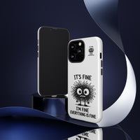 Load image into Gallery viewer, It's Fine, I'm Fine, Everything Is Fine — Sarcastic Funny Phone Case for iPhone, Samsung Galaxy &amp; Google Pixel