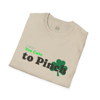 Load image into Gallery viewer, "Too Cute to Pinch" (BLACK) - Unisex Softstyle T-Shirt