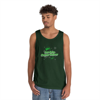 "Irish Today, Hungover Tomorrow" - Unisex Heavy Cotton Tank Top