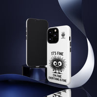 Load image into Gallery viewer, It's Fine, I'm Fine, Everything Is Fine — Sarcastic Funny Phone Case for iPhone, Samsung Galaxy &amp; Google Pixel