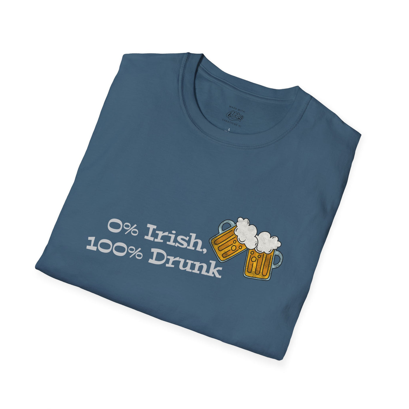 "0% Irish, 100% Drunk" - Unisex Softstyle T-Shirt