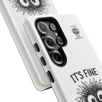 Load image into Gallery viewer, It's Fine, I'm Fine, Everything Is Fine — Sarcastic Funny Phone Case for iPhone, Samsung Galaxy &amp; Google Pixel