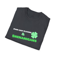 Load image into Gallery viewer, "Four Leaf Clovers &amp; Shenanigans" - Unisex Softstyle T-Shirt