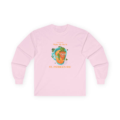 "Leprechauns Made Me Do It" - Unisex Ultra Cotton Long Sleeve Tee