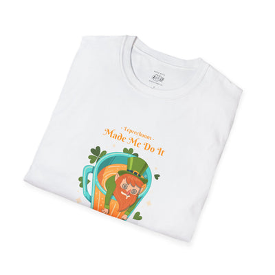 "Leprechauns Made Me Do It" - Unisex Softstyle T-Shirt