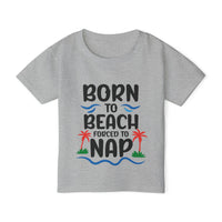 Load image into Gallery viewer, "Born to Beach" Heavy Cotton™ Toddler T-shirt (Color)
