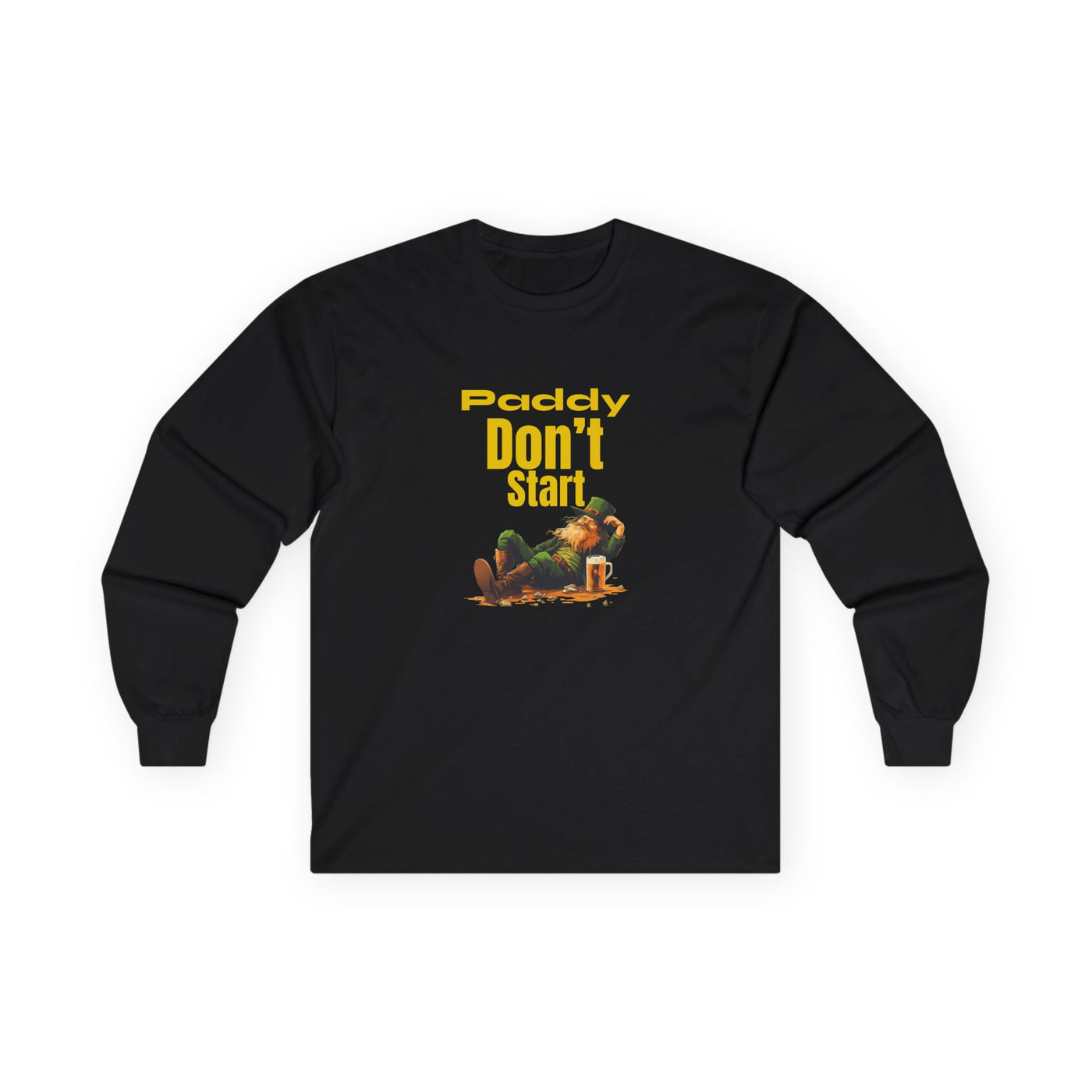 "PADDY DON'T START" - Unisex Ultra Cotton Long Sleeve Tee