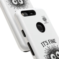 Load image into Gallery viewer, It's Fine, I'm Fine, Everything Is Fine — Sarcastic Funny Phone Case for iPhone, Samsung Galaxy &amp; Google Pixel