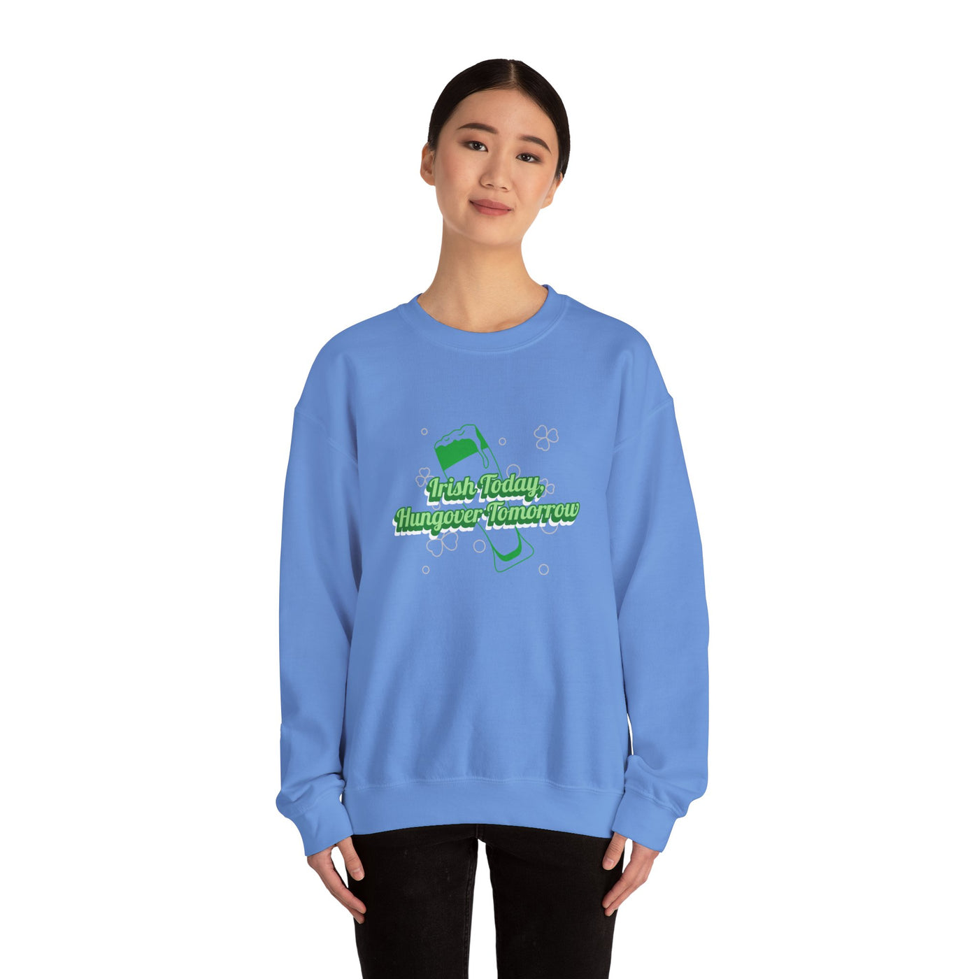 "Irish Today, Hungover Tomorrow" - Unisex Heavy Blend™ Crewneck Sweatshirt