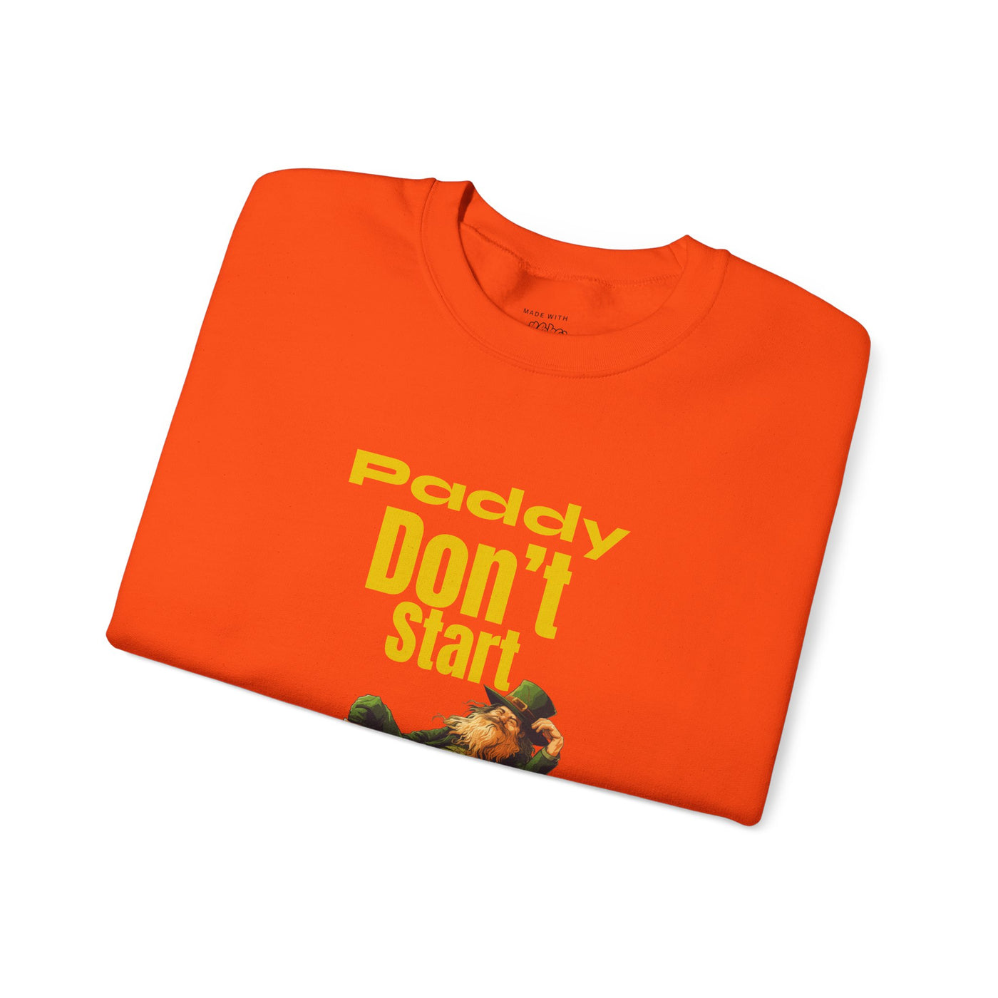 "PADDY DON'T START" - Unisex Heavy Blend™ Crewneck Sweatshirt