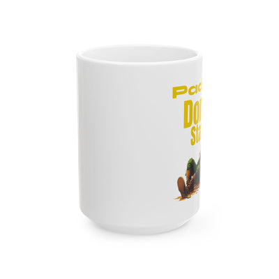 "PADDY DON'T START" - Ceramic Mug, (11oz, 15oz)