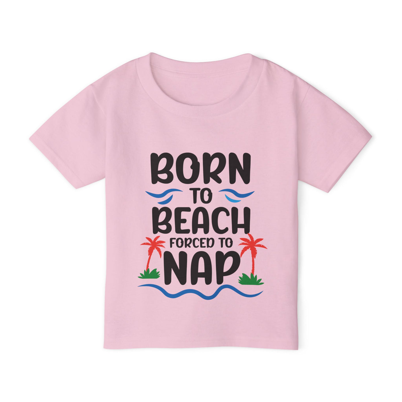 "Born to Beach" Heavy Cotton™ Toddler T-shirt (Color)