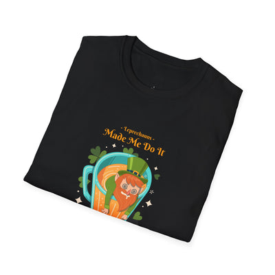 "Leprechauns Made Me Do It" - Unisex Softstyle T-Shirt