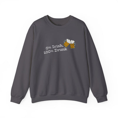 "0% Irish, 100% Drunk" - Unisex Heavy Blend™ Crewneck Sweatshirt