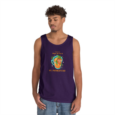 "Leprechauns Made Me Do It" - Unisex Heavy Cotton Tank Top