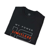 Load image into Gallery viewer, "MY POWER IS LIMITLESS" - Unisex Softstyle T-Shirt